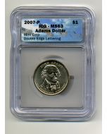 2007-P  John Adams Presidential Dollar  Double Edge Letter Overlap MS63 - Coin Error