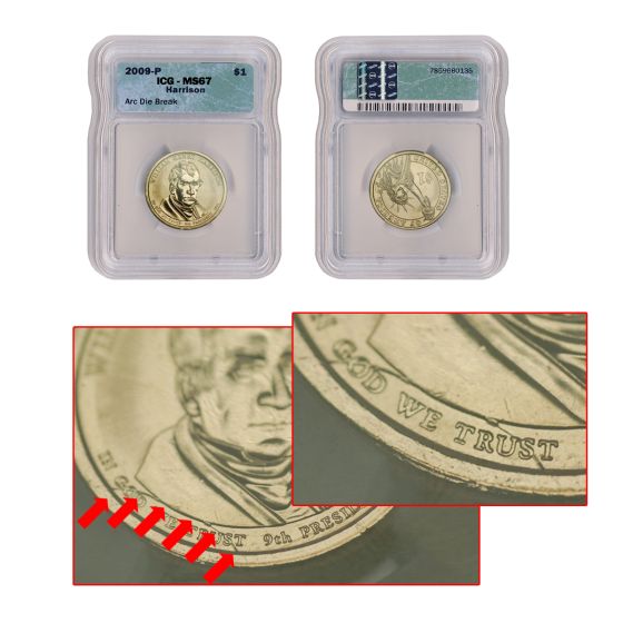 2009-P Harrison Presidential Dollar Arc Die Break MS67 - Coin Error 1