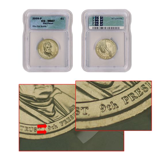 2009-P Harrison Presidential Dollar Obverse Die Break MS67 - Coin Error 1
