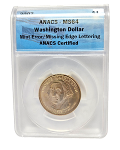 2007 George Washington Dollar Missing Edge Lettering  MS64 - Error Coin